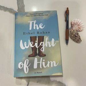 Novel: The Weight of Him